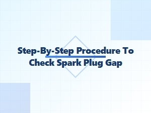 Checking Spark Plug Gap for Installation